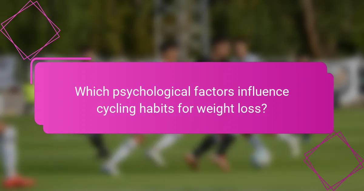 Which psychological factors influence cycling habits for weight loss?
